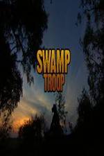 Watch Swamp Troop Movie2k