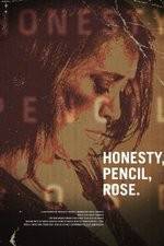 Watch Honesty Pencil Rose Movie2k