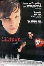 Watch Illtown Movie2k