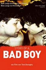 Watch Story of a Bad Boy Movie2k
