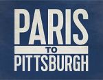 Watch Paris to Pittsburgh Movie2k