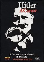 Watch Hitler: A career Movie2k