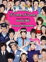 Watch It\'s Me, It\'s Me Movie2k