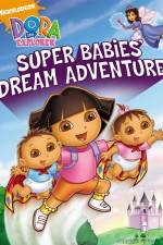 Watch Dora The Explorer: Super Babies' Dream Adventure Movie2k