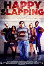 Watch Happy Slapping Movie2k