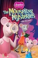 Watch Angelina Ballerina: The Mousling Mysteries Movie2k