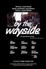 Watch By the Wayside Movie2k