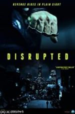 Watch Disrupted Movie2k