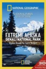 Watch National Geographic Extreme Alaska Denali National Park Movie2k