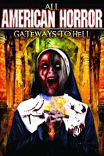 Watch All American Horror: Gateways to Hell Movie2k