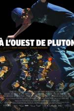 Watch  l'ouest de Pluton Movie2k