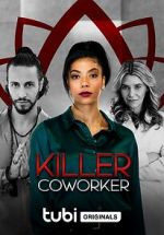 Watch Killer Co-Worker Movie2k