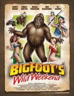 Watch Bigfoot\'s Wild Weekend Movie2k