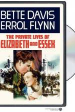 Watch The Private Lives of Elizabeth and Essex Movie2k