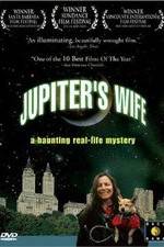 Watch Jupiter's Wife Movie2k