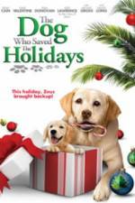 Watch The Dog Who Saved the Holidays Movie2k