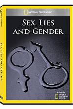 Watch National Geographic Explorer : Sex, Lies, and Gender Movie2k