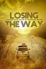 Watch Losing the Way Movie2k