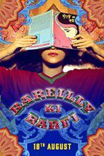 Watch Bareilly Ki Barfi Movie2k