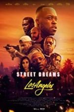 Watch Street Dreams - Los Angeles Movie2k