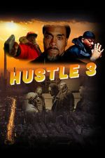 Watch Hustle 3 Movie2k