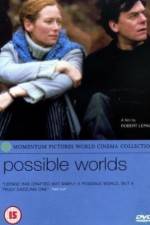 Watch Possible Worlds Movie2k