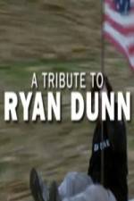 Watch Ryan Dunn Tribute Special Movie2k