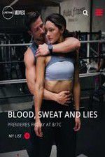 Watch Blood Sweat and Lies Movie2k