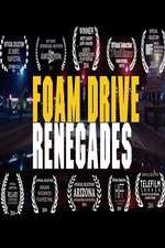 Watch Foam Drive Renegades Movie2k