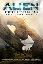 Watch Alien Artifacts: The Lost World Movie2k