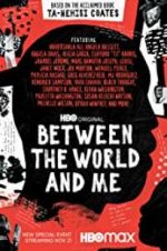 Watch Between the World and Me Movie2k