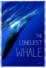 Watch The Loneliest Whale: The Search for 52 Movie2k