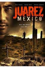 Watch Juarez Mexico Movie2k