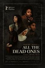 Watch All the Dead Ones Movie2k