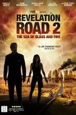 Watch Revelation Road 2 The Sea of Glass and Fire Movie2k