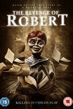 Watch The Revenge of Robert the Doll Movie2k