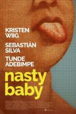 Watch Nasty Baby Movie2k