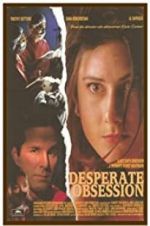 Watch Desperate Obsession Movie2k