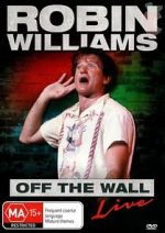 Watch Robin Williams: Off the Wall Movie2k