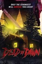 Watch Dead by Dawn Movie2k