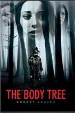 Watch The Body Tree Movie2k