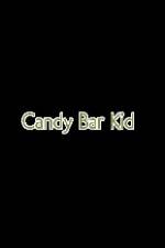 Watch Candy Bar Kid Movie2k