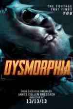 Watch Dysmorphia Movie2k