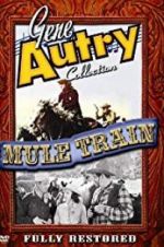 Watch Mule Train Movie2k