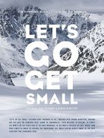 Watch Let\'s Go Get Small Movie2k