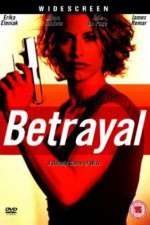 Watch Betrayal Movie2k