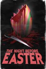 Watch The Night Before Easter Movie2k