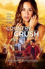 Watch Country Crush Movie2k