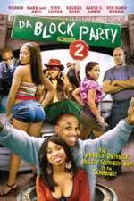 Watch Da Block Party 2 Movie2k