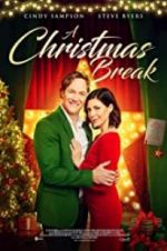 Watch A Christmas Break Movie2k